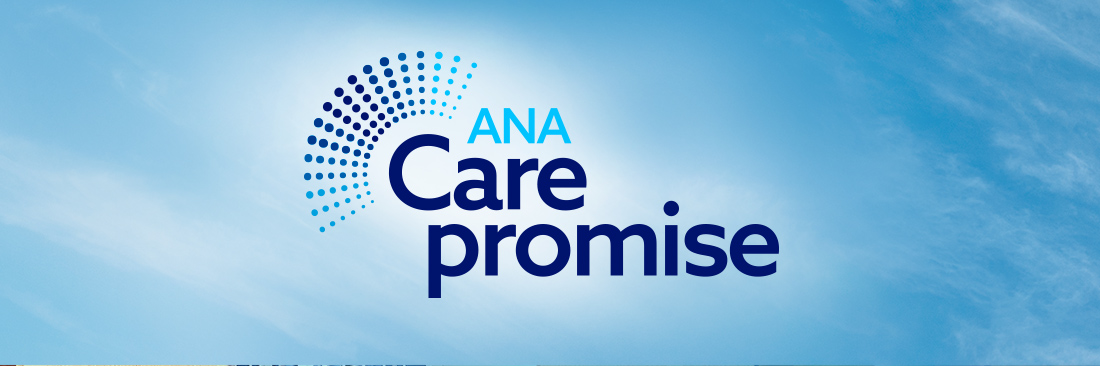 ANA Care Promise